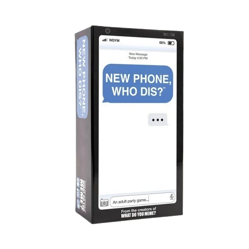 new phone who dis 